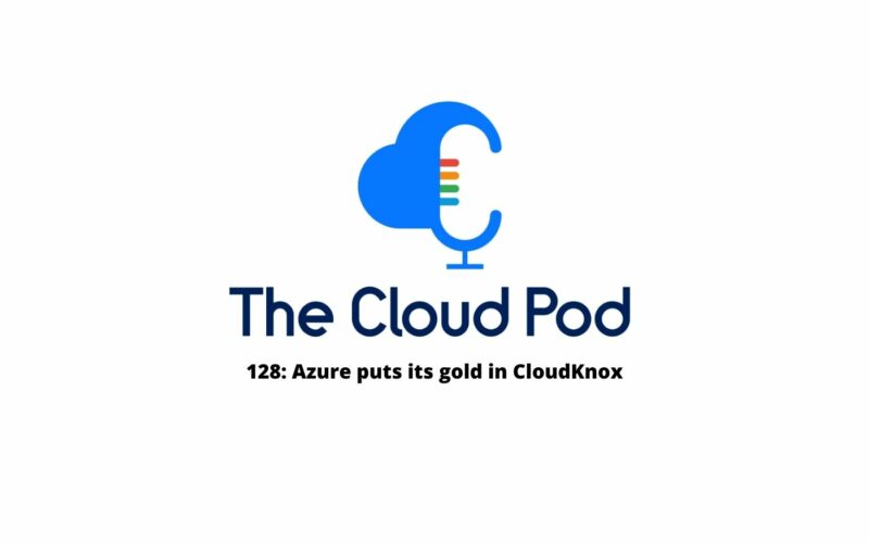 128 cloudknox feature