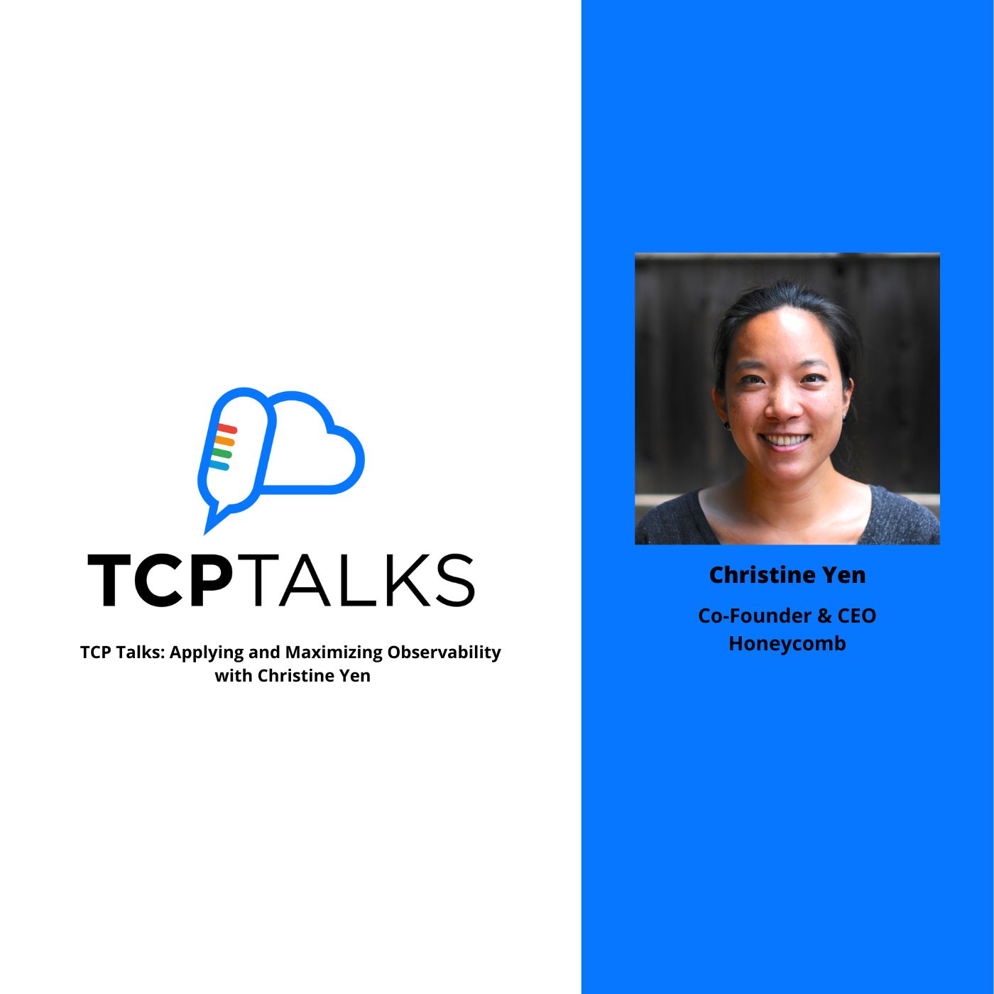 Tcptalk Christine Yen observability honeycomb