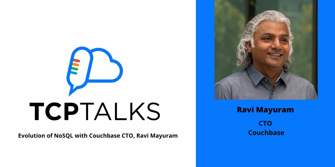 Tcptalk Ravi Mayuram Couchbase